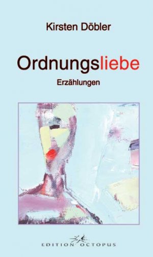 gebrauchtes Buch – Kirsten Döbler – Ordnungsliebe