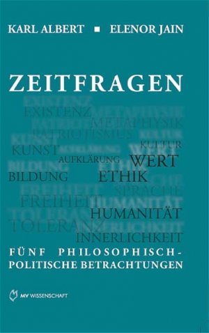 ISBN 9783865821881: Zeitfragen. Fünf philosophisch-politische Betrachtungen. (= MV-Wissenschaft).