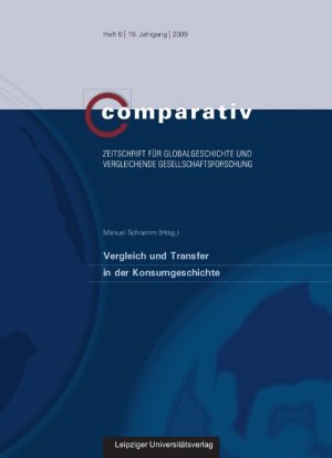 ISBN 9783865834706: Vergleich und Transfer in der Konsumgeschichte