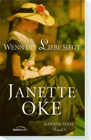 ISBN 9783865910943: Wenn die Liebe siegt (Kanada-Serie)