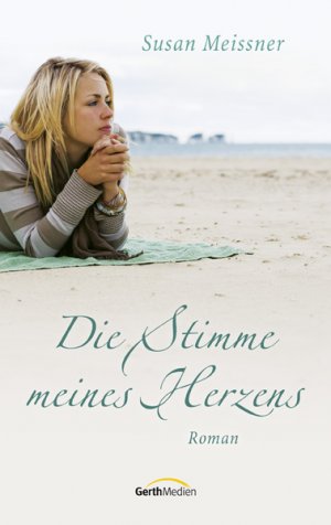 ISBN 9783865912909: Die Stimme meines Herzens : Roman. [Aus dem Engl. übers. von Antje Balters]