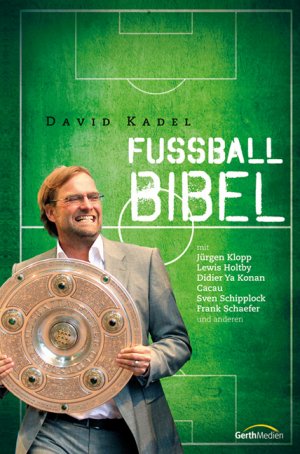 ISBN 9783865916679: Fußball-Bibel (Edition 2012)