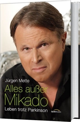 ISBN 9783865917621: Alles außer Mikado - Leben mit Parkinson.