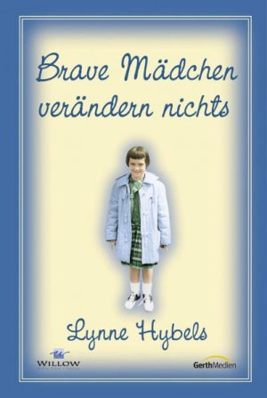 ISBN 9783865918284: Brave Mädchen verändern nichts