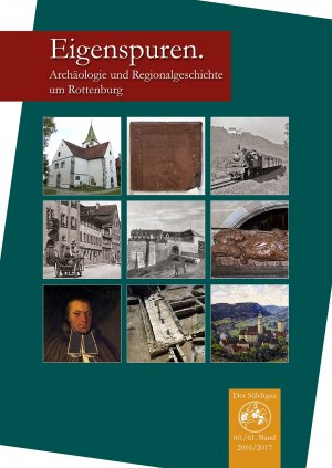 ISBN 9783865956378: Eigenspuren. - Archäologie und Regionalgeschichte aus Rottenburg