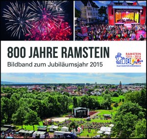 ISBN 9783865956613: 800 Jahre Ramstein - Bildband zum Jubiläumsjahr 2015