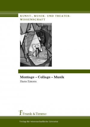 ISBN 9783865962072: Montage – Collage – Musik