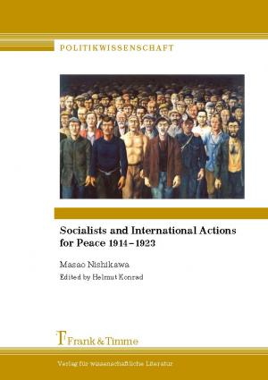 neues Buch – Masao Nishikawa – Socialists and International Actions for Peace 1914¿1923