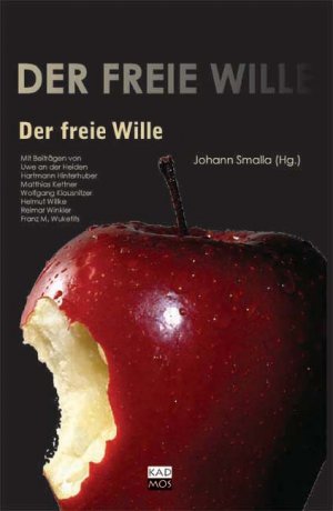 ISBN 9783865991188: Der freie Wille