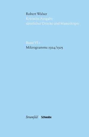 ISBN 9783866002616: Kritische Robert-Walser-Ausgabe / Mikrogramme 1924/1925 – KWA VI 1