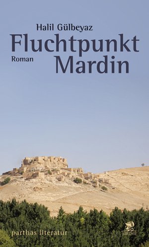 ISBN 9783866012950: Fluchtpunkt Mardin – Roman