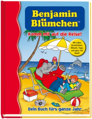 ISBN 9783866061644: Benjamin Blümchen - Komm mit auf die Reise!