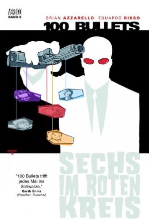 gebrauchtes Buch – Brian Azzarello – 100 Bullets - Bd. 6: Sechs im roten Kreis