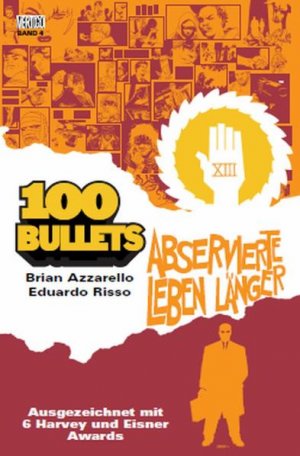 ISBN 9783866077287: 100 Bullets - Bd. 4: Abservierte leben länger