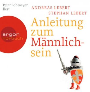 ISBN 9783866102279: Anleitung zum Männlichsein (3 CDs) Audio CD