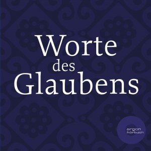 ISBN 9783866103597: Worte des Glaubens. 5 CDs.