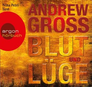 ISBN 9783866103788: Blut und Lüge / Andrew Gross / 5 Audio CDs / Nina Petri