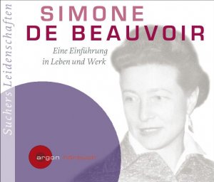 ISBN 9783866103894: Suchers Leidenschaften: Simone de Beauvoir - Eine Einführung in Leben und Werk