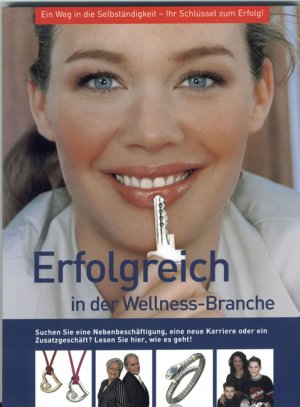 ISBN 9783866110113: Erfolgreich in der Wellness-Branche