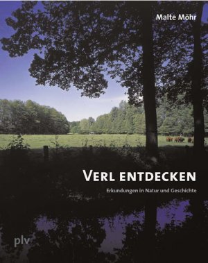 ISBN 9783866110809: Verl entdecken: Erkundungen in Natur und Geschichte