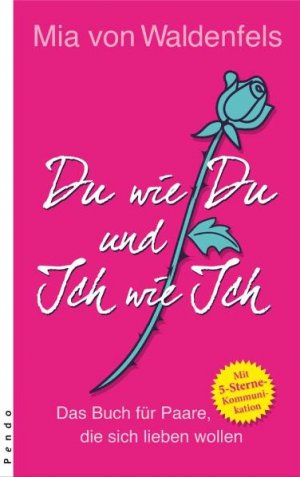 ISBN 9783866121645: Du wie Du und Ich wie Ich – Das Buch für Paare, die sich lieben wollen