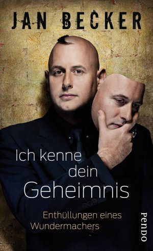 gebrauchtes Buch – Jan Becker – Ich kenne dein Geheimnis: Enthüllungen eines Wundermachers: Enthüllungen eines Wundermachers. Kostenlose Leseprobe als Download