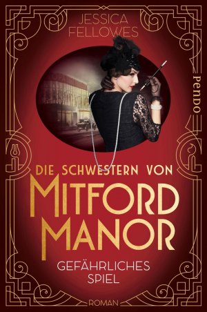 gebrauchtes Buch – Jessica Fellowes – Die Schwestern von Mitford Manor – Gefährliches Spiel (Mitford-Schwestern 2): Roman