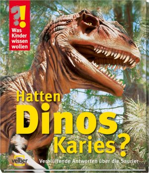 ISBN 9783866132399: Hatten Dinos Karies? : Verblüffende Antworten über Saurier. ill. von Detlef Kersten ; Foto(s) von Detlef Kersten / Was Kinder wissen wollen ; 9