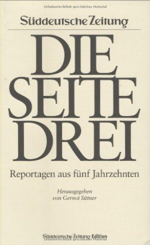 gebrauchtes Buch – Gernot Sittner – Die Seite 3 - Reportagen aus vier Jahrzehnten  Neuware