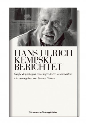 ISBN 9783866157248: Hans Ulrich Kempski berichtet : große Reportagen eines legendären Journalisten.