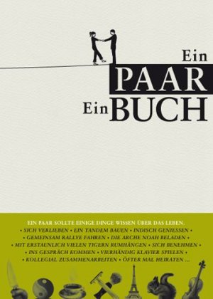 ISBN 9783866157255: Ein Paar - ein Buch. Eduard Augustin ; Philipp von Keisenberg ; Christian Zaschke. Mit Klaus Raab. [Ill.: Justin von Keisenberg] / Süddeutsche Zeitung : Edition