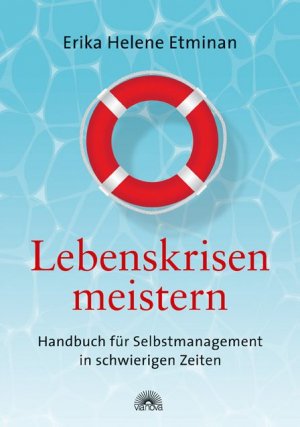 ISBN 9783866161450: Lebenskrisen meistern - Handbuch für Selbstmanagement in schwierigen Zeiten