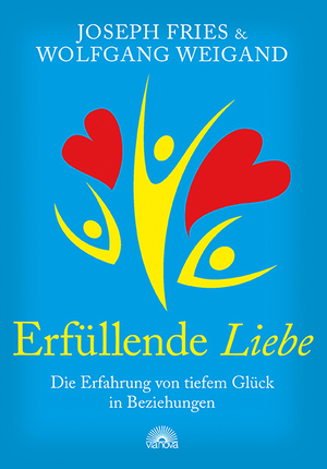 ISBN 9783866163133: Erfüllende Liebe – Die Erfahrung von tiefem Glück in Beziehungen