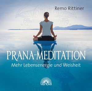 ISBN 9783866163898: Prana-Meditation - Mehr Lebensenergie und Weisheit