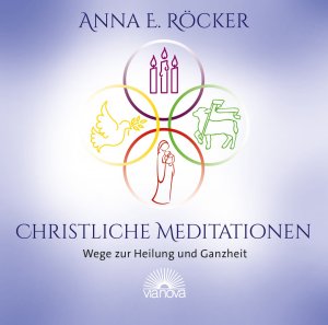 gebrauchtes Hörbuch – Anna Röcker – Christliche Meditationen: Wege zur Heilung und Ganzheit Audio-CD