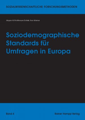 gebrauchtes Buch – Hoffmeyer-Zlotnik, H.P.; Warner – Soziodemographische Standards für Umfragen in Europa