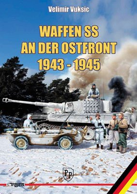 ISBN 9783866190412: Waffen SS an der Ostfront 1943-1945