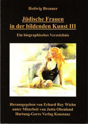 ISBN 9783866281202: Jüdische Frauen in der bildenden Kunst / Jüdische Frauen in der bildenden Kunst III - Ein biographisches Verzeichnis