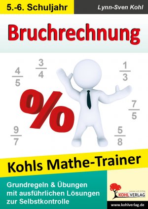 ISBN 9783866320413: Kohls Mathe-Trainer - Bruchrechnung