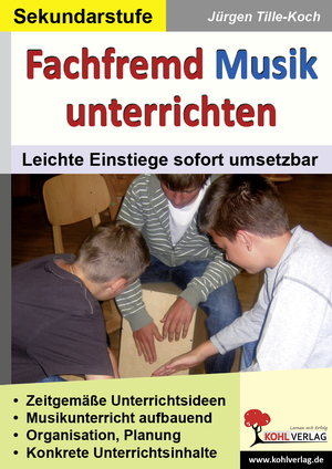 ISBN 9783866324084: Fachfremd Musik unterrichten / Sekundarstufe – Leichte Einstiege sofort umsetzbar