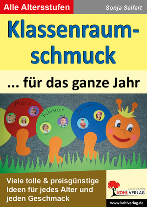 ISBN 9783866324503: Klassenraumschmuck für das ganze Jahr