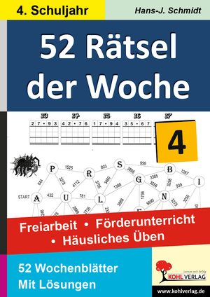 ISBN 9783866326200: 52 Rätsel der Woche / Klasse 4 – Freiarbeit - Förderunterricht - Häusliches Üben - 4. Schuljahr