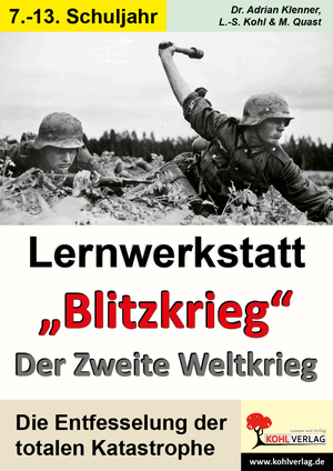 ISBN 9783866326996: Lernwerkstatt - "Blitzkrieg" Der Zweite Weltkrieg