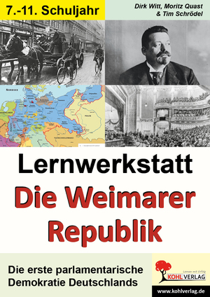 neues Buch – Lernwerkstatt "Die Weimarer Republik" | 8.-10. Schuljahr. 42 Kopiervorlagen | Dirk/Quast, Moritz/Schrödel, Tim Witt | Taschenbuch | Lernwerkstatt | 64 S. | Deutsch | 2009 | Kohl Verlag