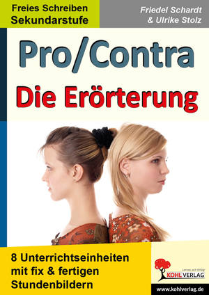 ISBN 9783866329027: Pro/Contra - Die Erörterung - 8 Unterrichtseinheiten mit fix & fertigen Stundenbildern für die Sekundarstufe