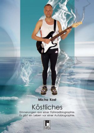 gebrauchtes Buch – Micha Kost – Köstliches