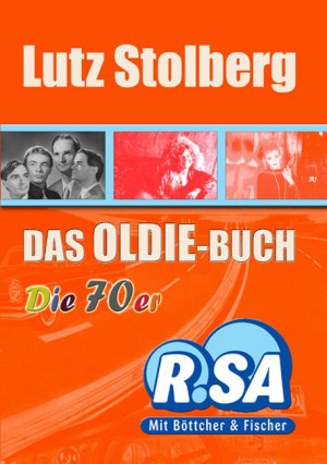 ISBN 9783866348042: Das Oldie-Buch - Die 70er