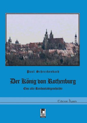 ISBN 9783866348950: Der König von Rothenburg