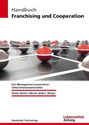 ISBN 9783866412361: Handbuch Franchising und Cooperation – Das Management kooperativer Unternehmensnetzwerke