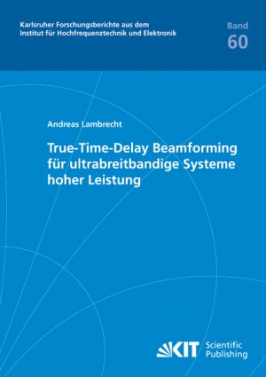 ISBN 9783866445222: True-Time-Delay Beamforming für ultrabreitbandige Systeme hoher Leistung